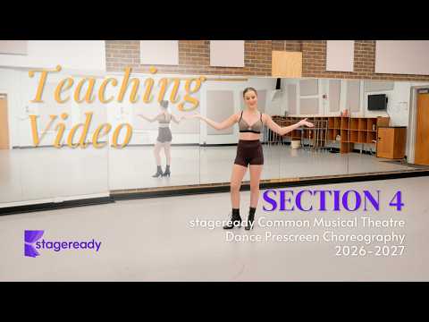 Section Four Teaching Video - stageready Common Musical Theatre Dance Prescreen 2026-2027