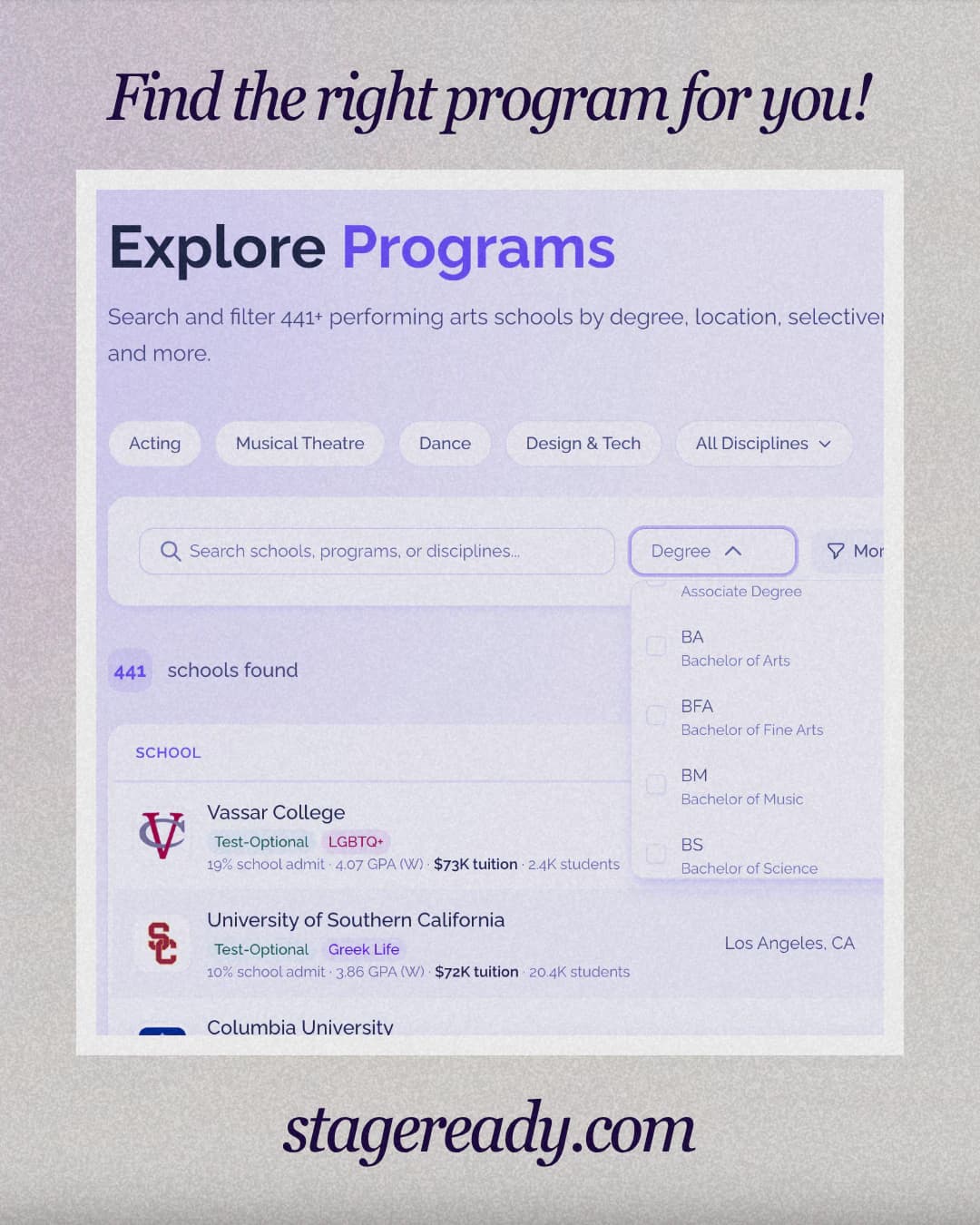 Find the right program for you: search and filter performing arts schools by degree — from Associate to BA, BFA, BM, and BS — plus location and selectiveness, on stageready.