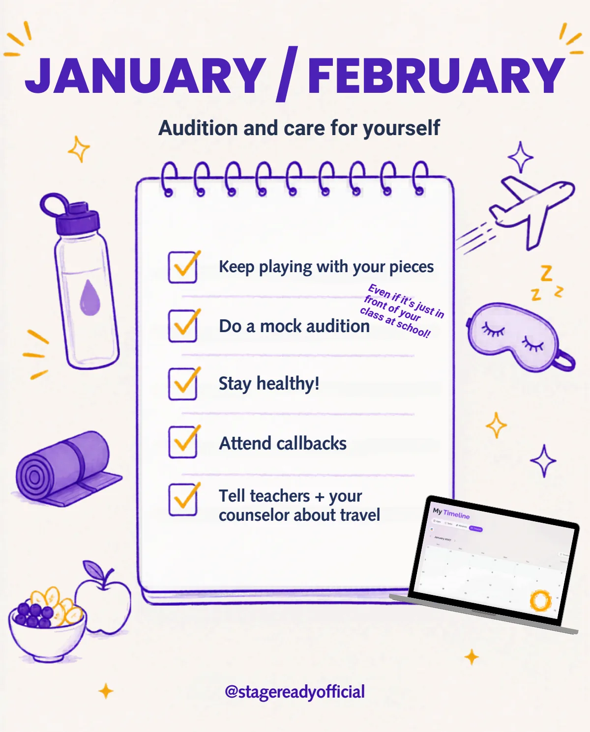 January and February, audition and care for yourself: mock auditions, stay healthy, and attend callbacks