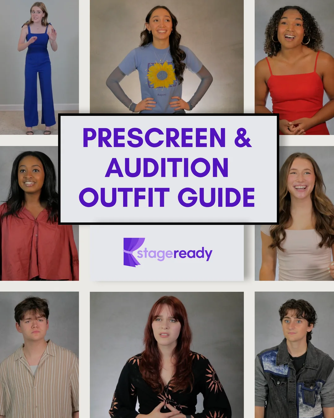 Prescreen and Audition Outfit Guide: title slide framed by nine students in their real audition outfits, from a blue jumpsuit and a sunflower graphic tee to a denim jacket