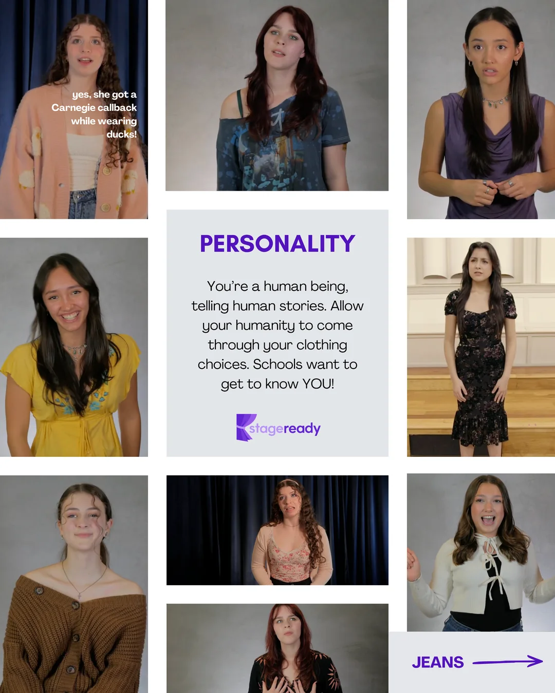 Personality: you are a human being, telling human stories, so let your humanity come through your clothing choices. Schools want to get to know you. One student pictured got a Carnegie Mellon callback while wearing a duck cardigan